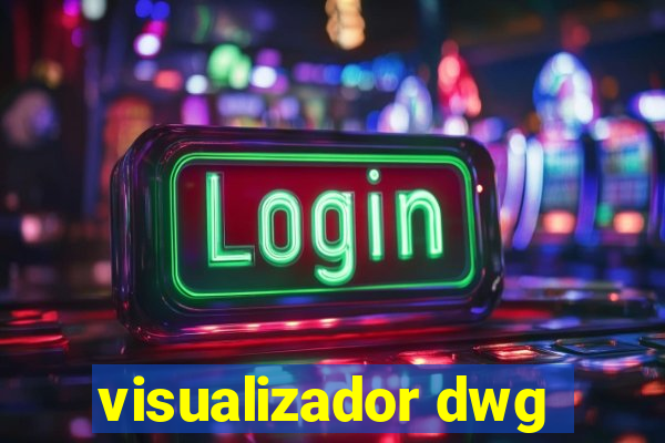 visualizador dwg